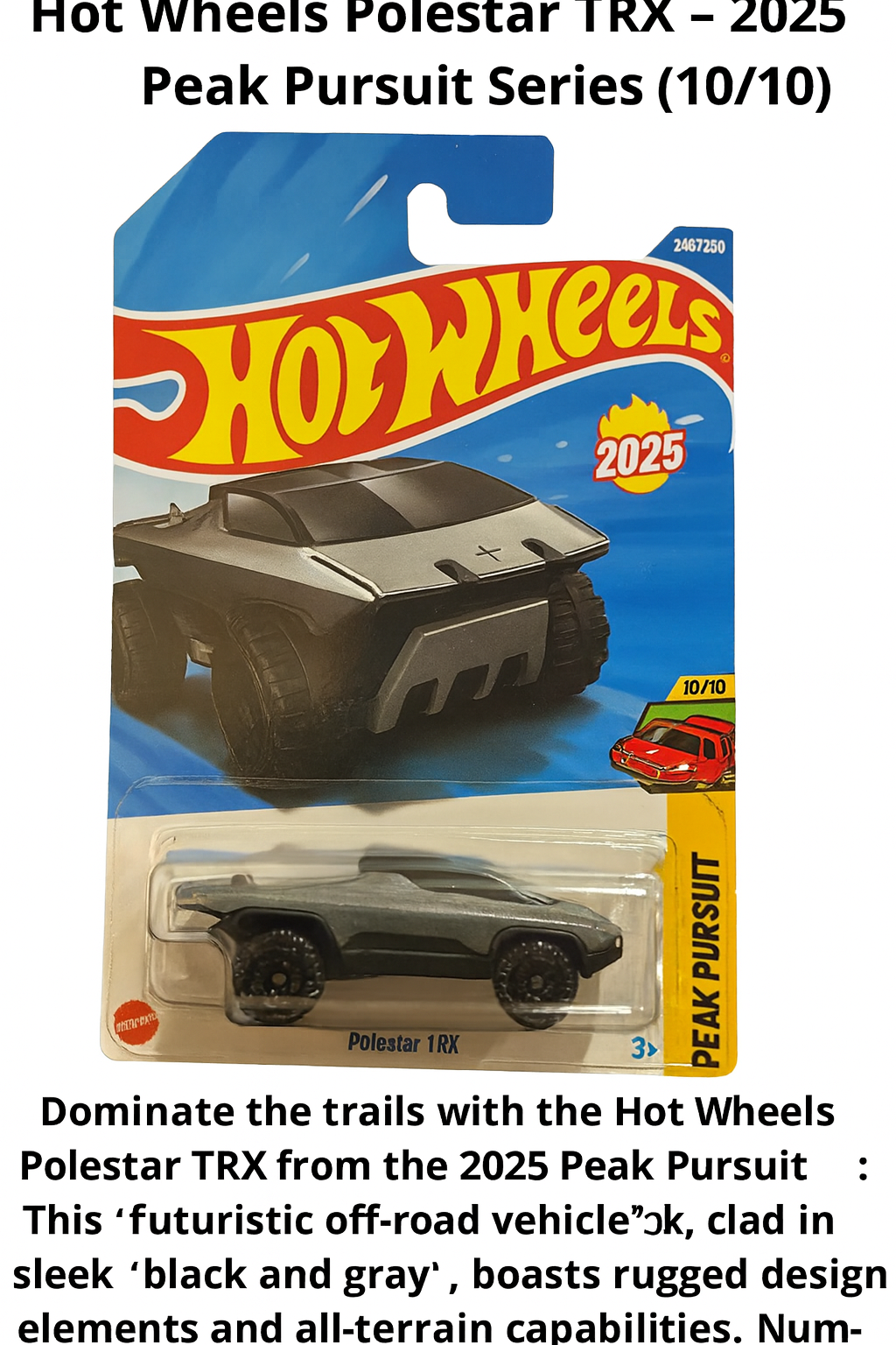 Hot Wheels Polestar TRX – 2025 Peak Pursuit Series (10/10)