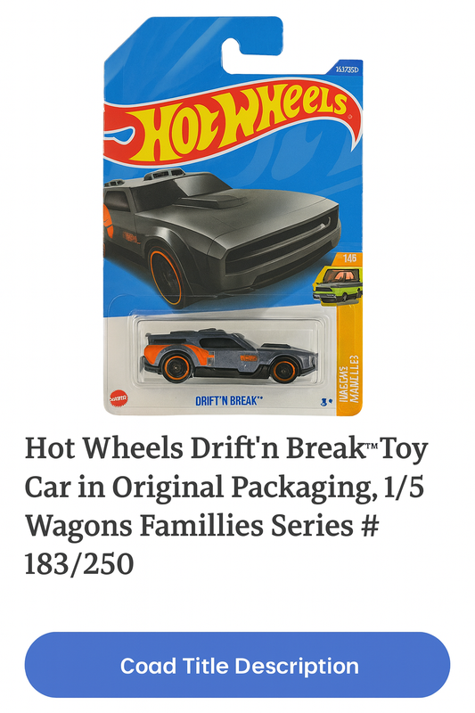 Hot Wheels Drift’n Break – Wagons Famillies Series #183/250