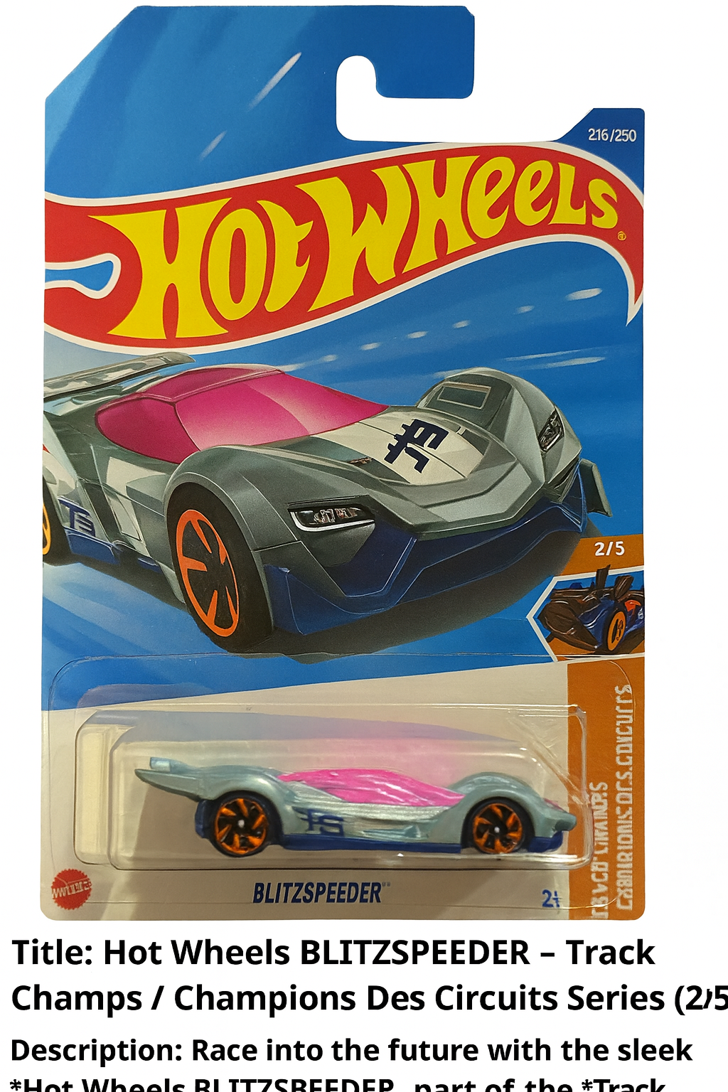 Hot Wheels Blitzspeeder – Track Champs Series (2/5)