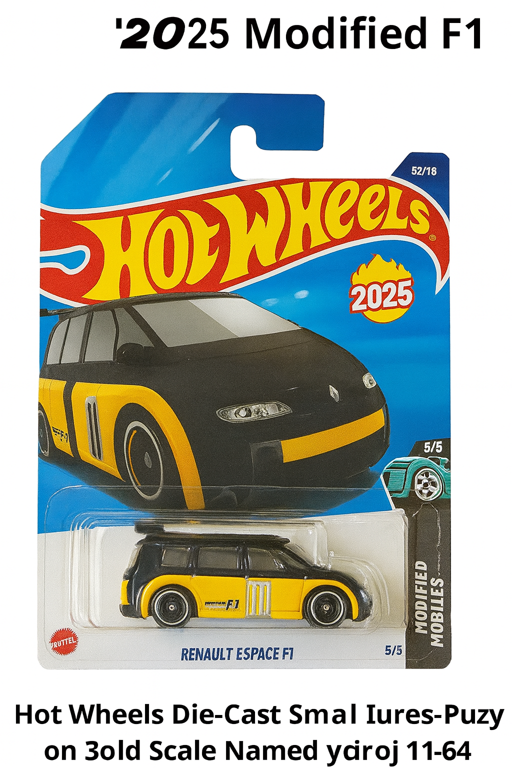 Hot Wheels Renault Espace F1 – 2025 Modified Mobiles Series (5/5)