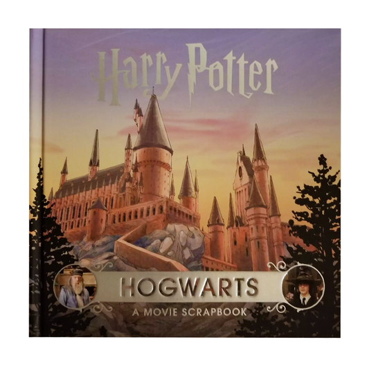 Harry Potter: Hogwarts: A Movie Scrapbook by Jody Revenson